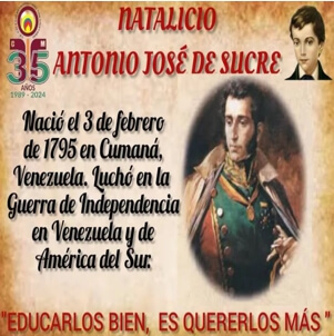 Lee más sobre el artículo Natalicio De Antonio José De Sucre